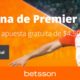 Promoción semana de Premier en Betsson Chile