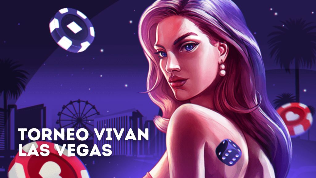 Torneo vivan Las Vegas de Leonbet abril 2024